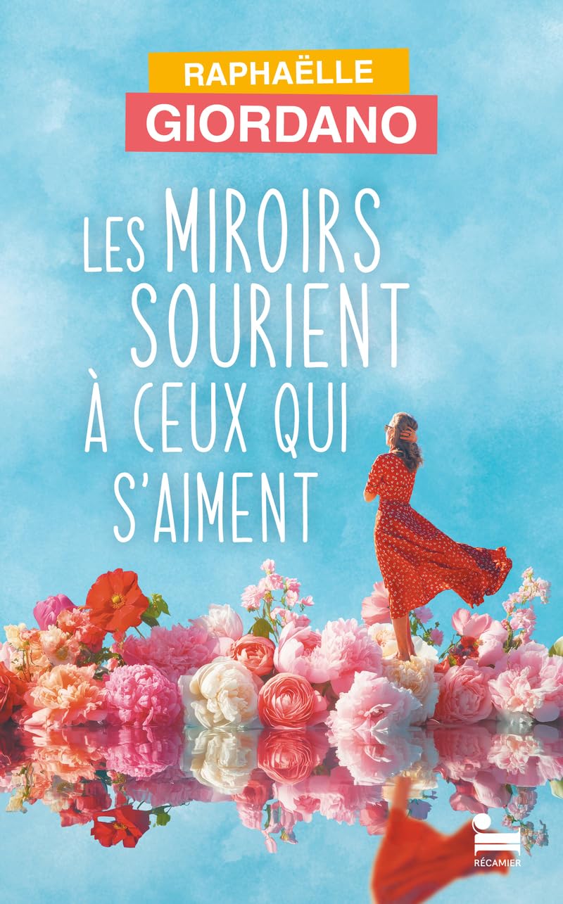 Les miroirs sourient à ceux qui s'aiment 9782385771201