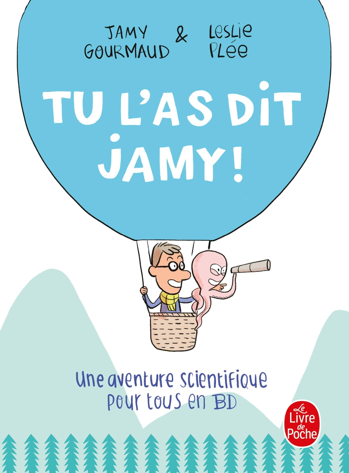 Tu l'as dit Jamy !: Une aventure scientifique pour tous en BD 9782253082057