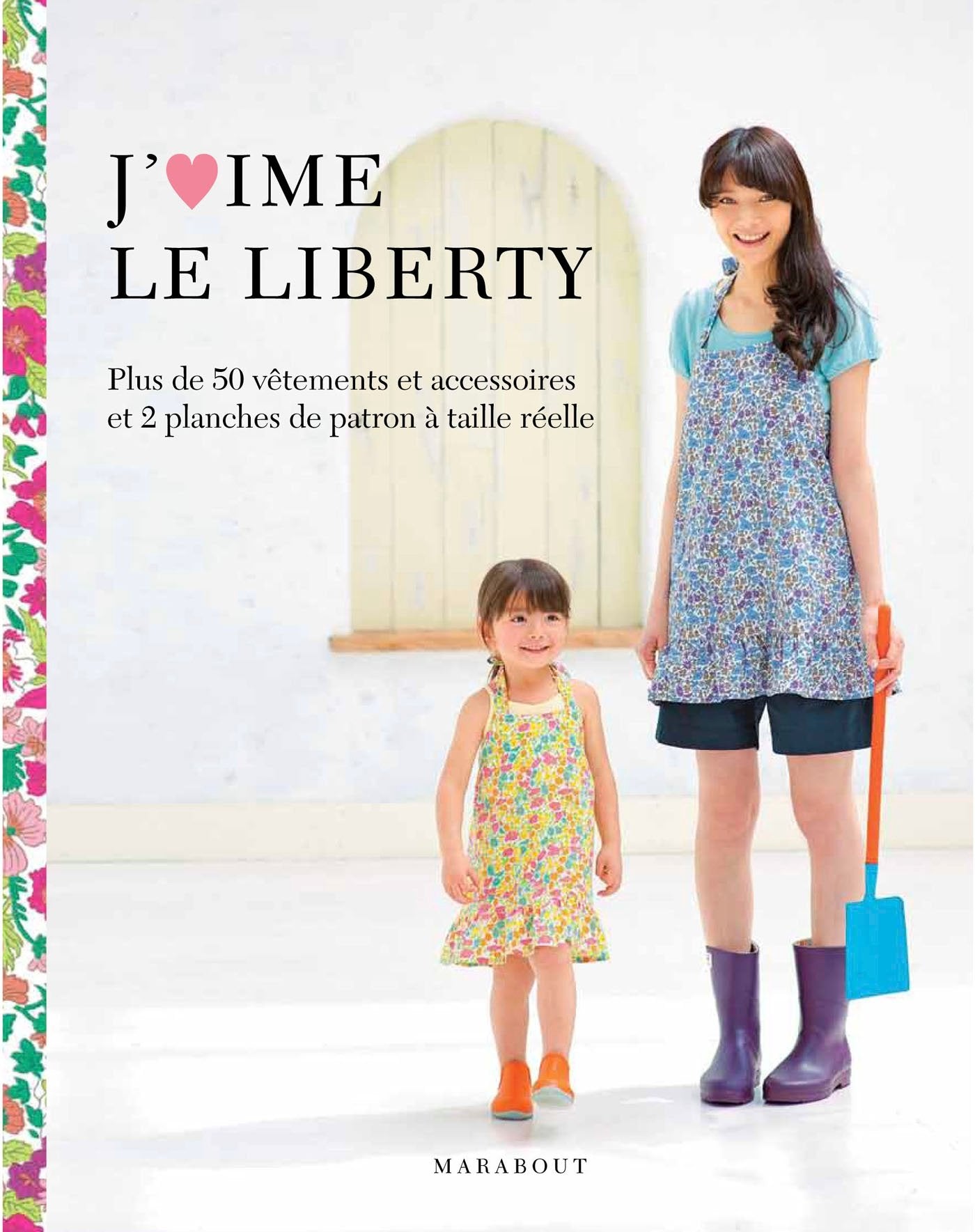 J'aime le liberty ! 9782501077774