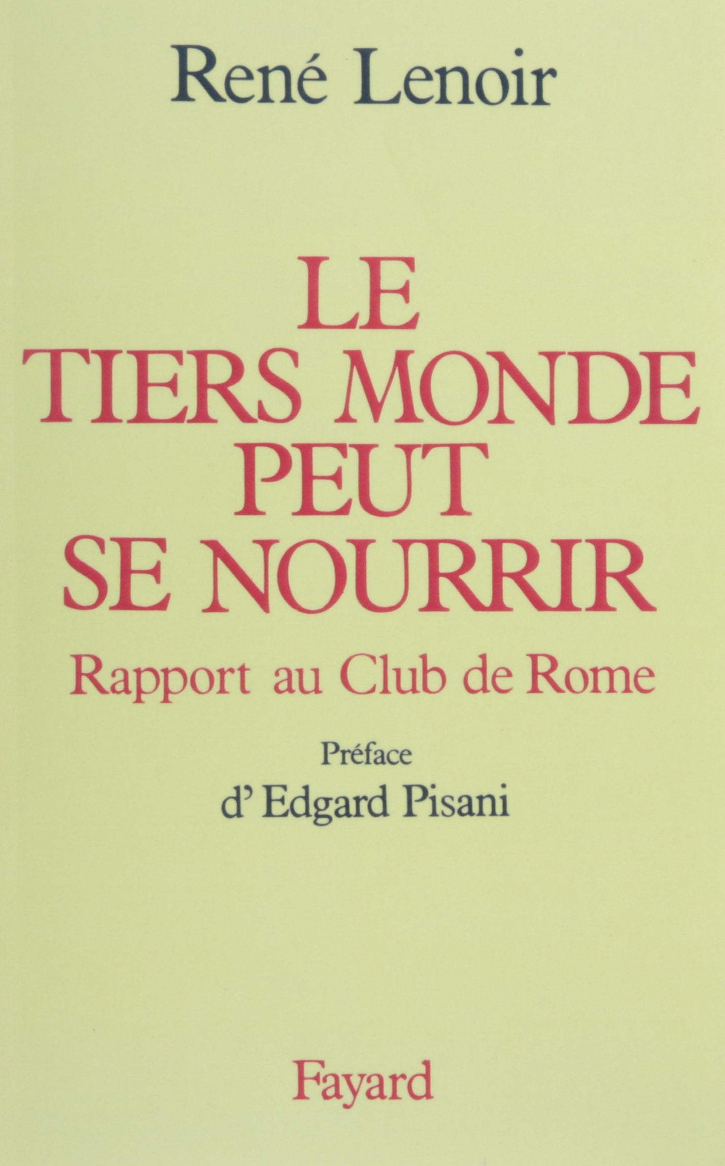 Le tiers-monde peut se nourrir 9782213013855