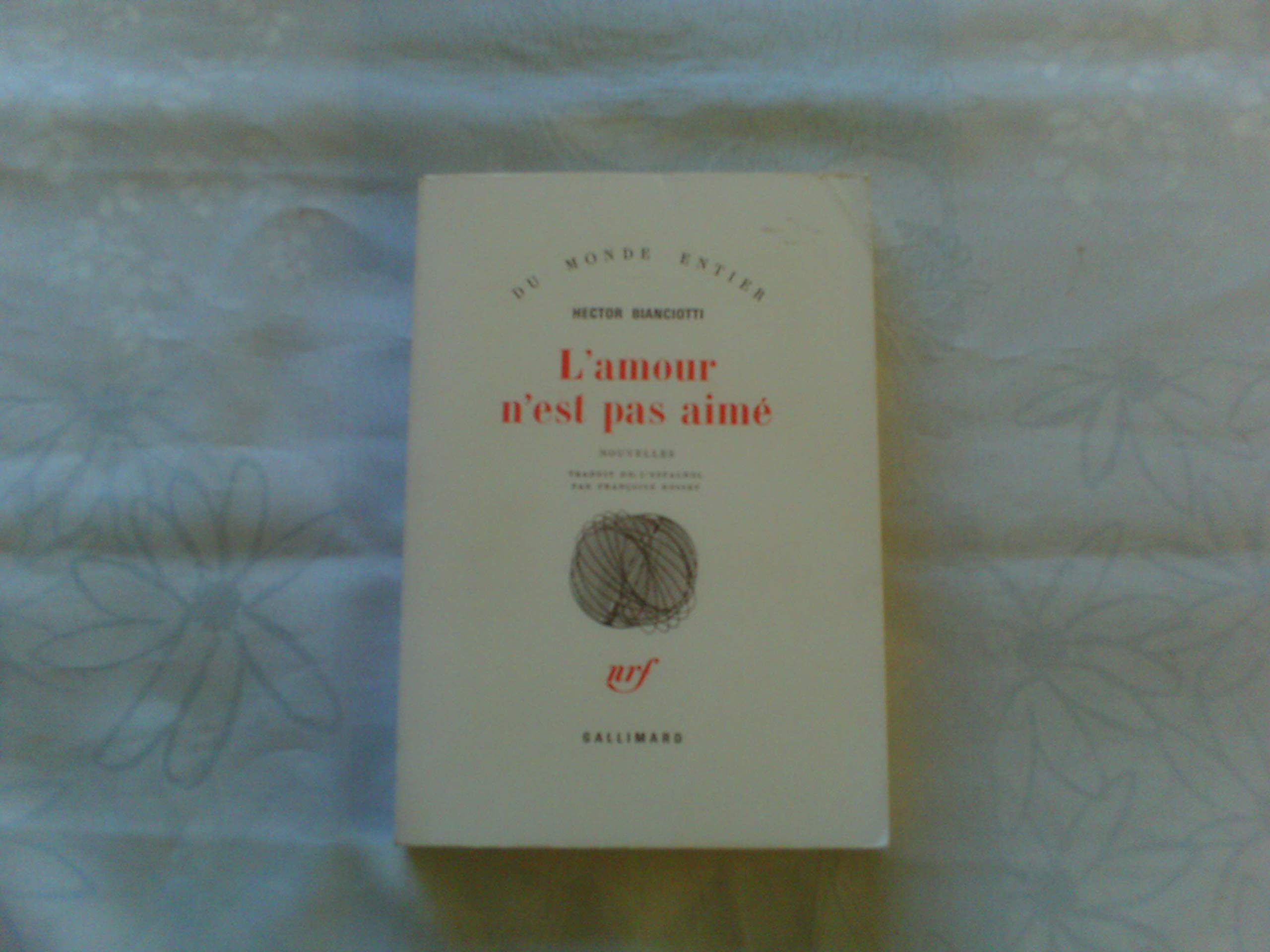L'amour n'est pas aimé 9782070222261
