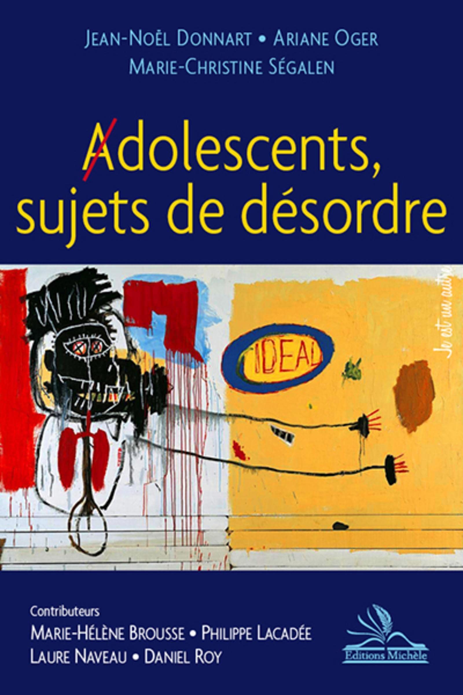 Adolescents sujets de désordre 9782815600316