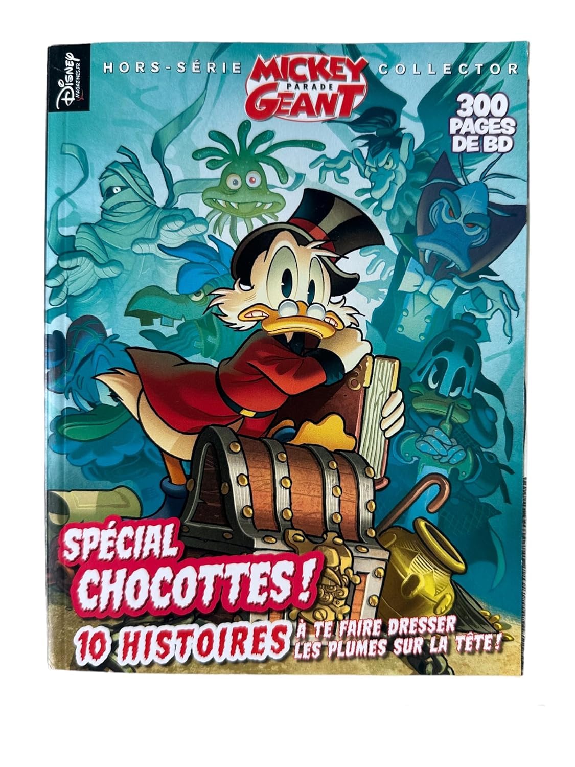 Mickey Parade Géant Numéro 20 : Spécial Chocottes ! 10 histoires