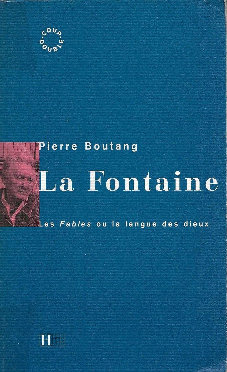 La Fontaine : Les Fables Ou La Langue Des Dieux 9782012351653