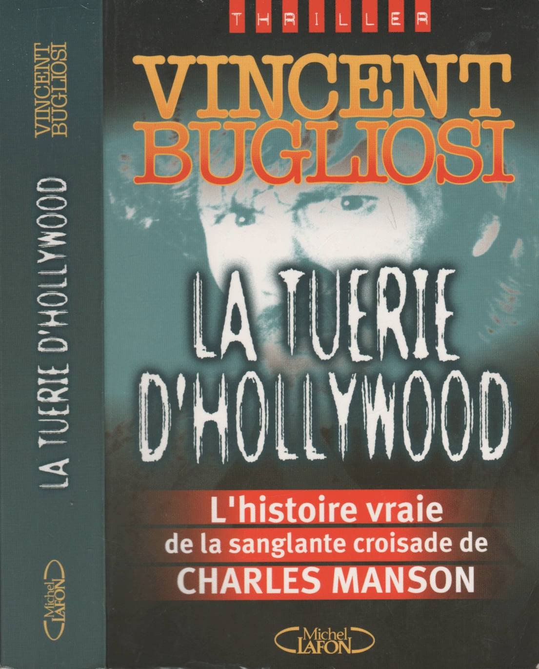 Charles Manson : La Tuerie d'hollywood 9782840988748