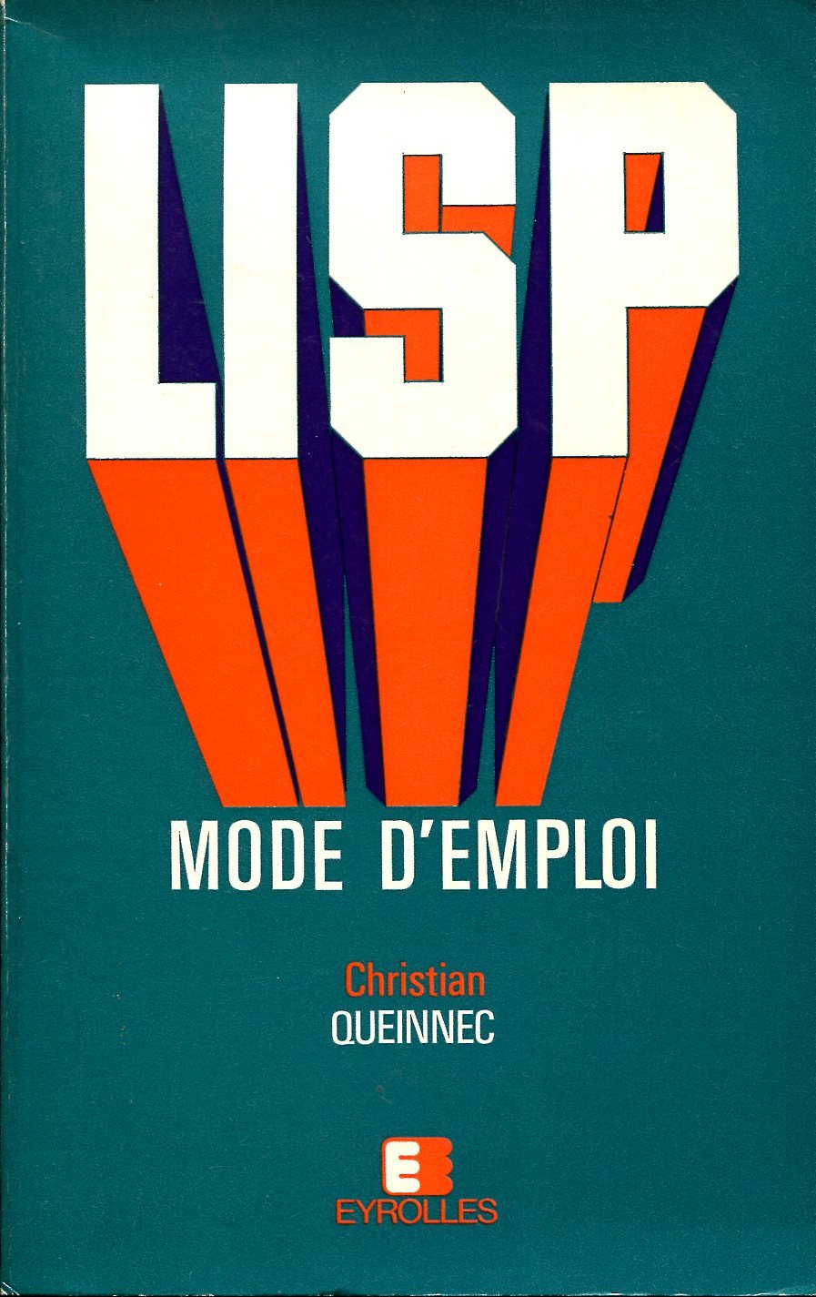 LISP : Mode d'emploi