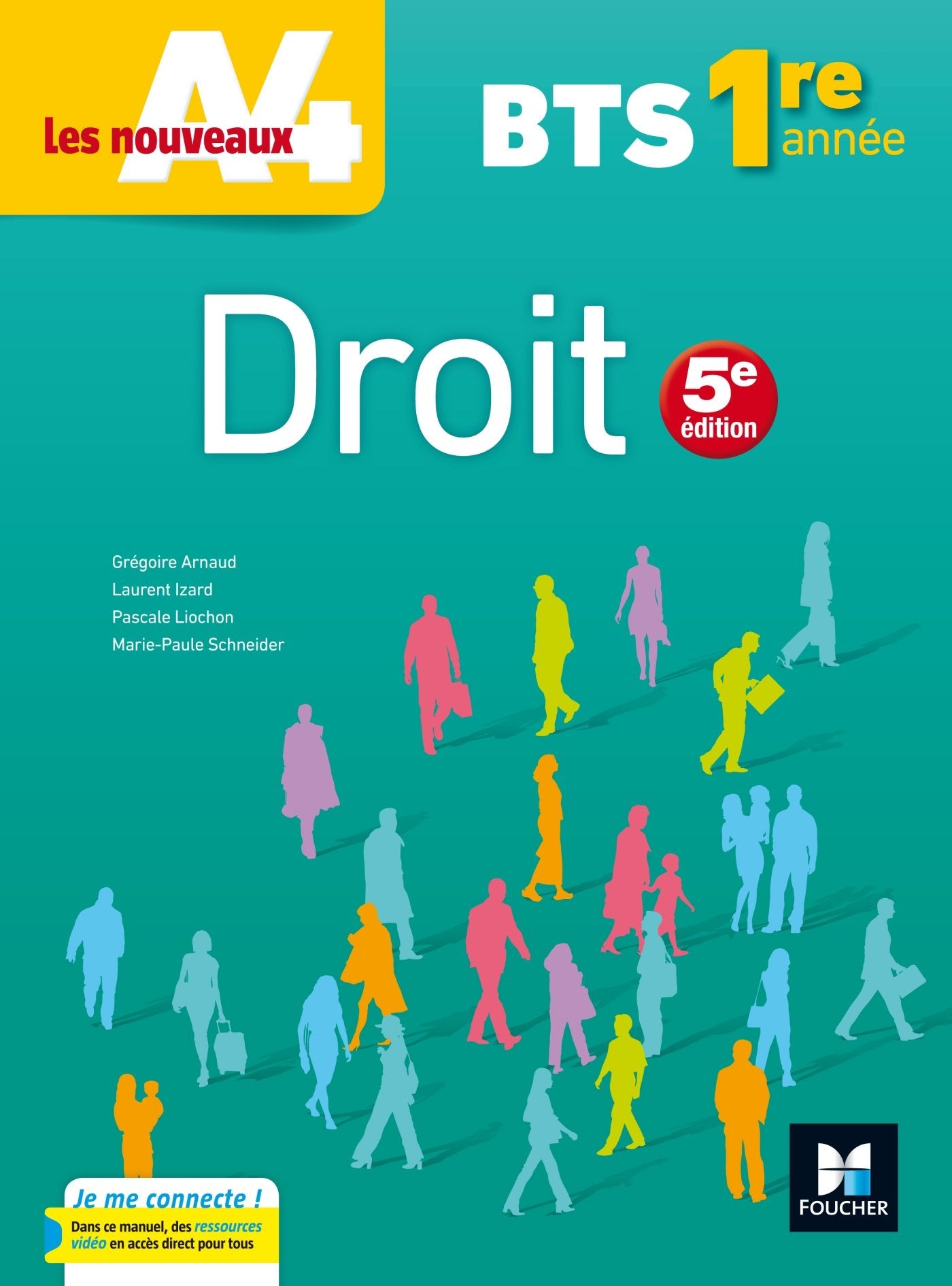 Les nouveaux A4 - DROIT BTS 1re année - Éd. 2017 - Manuel élève 9782216145997
