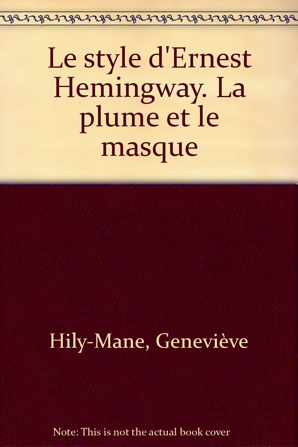 Le style de Ernest Hemingway 9782877751926