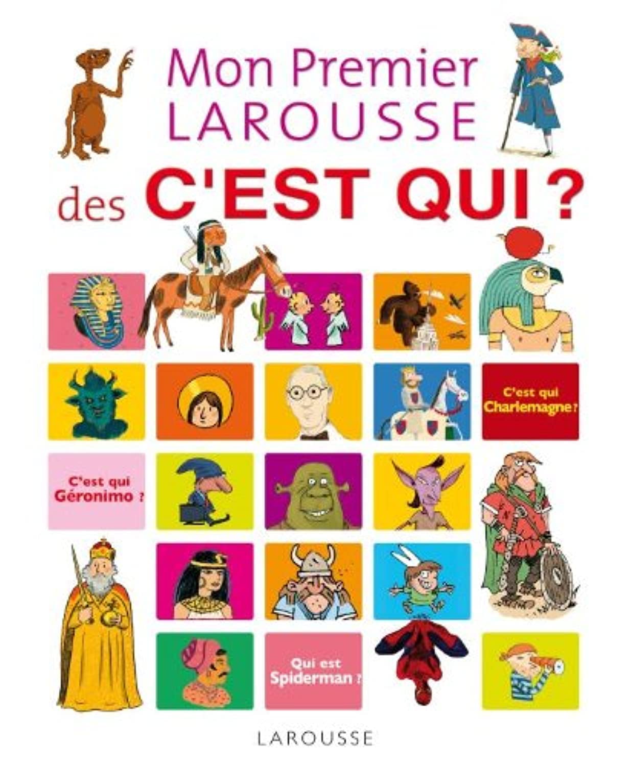 Mon Premier Larousse des C'est Qui ? 9782035852519