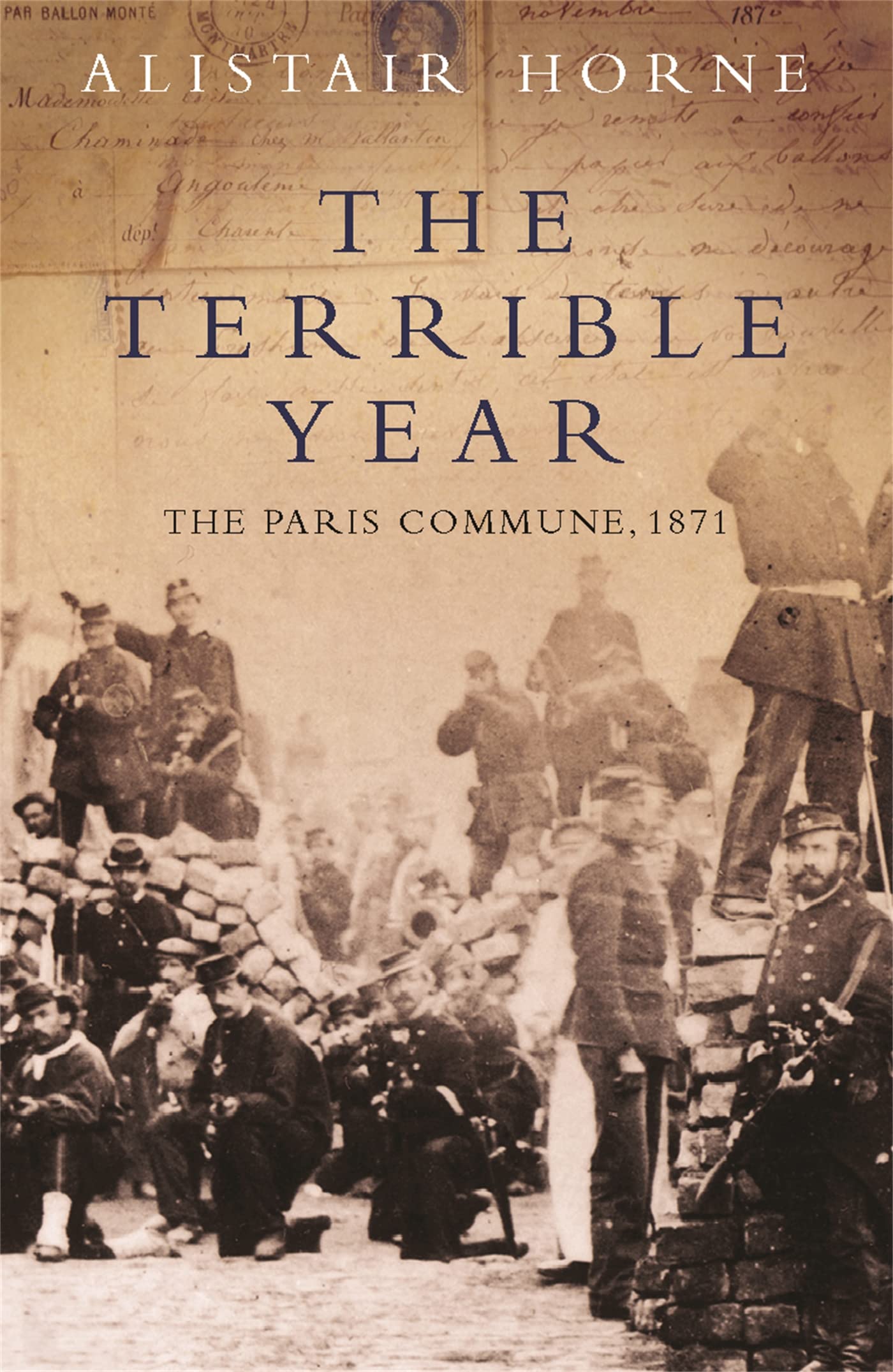 The Terrible Year: The Paris Commune 1871 9781842127599