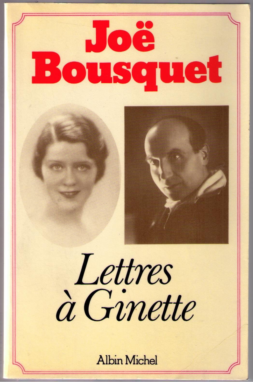 Lettres à Ginette, 1930-1950 9782226010094