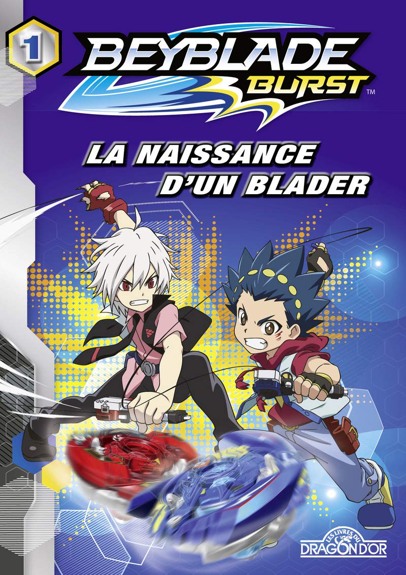 Beyblade - Tome 1 - La naissance d'un blader (1) 9782821208537