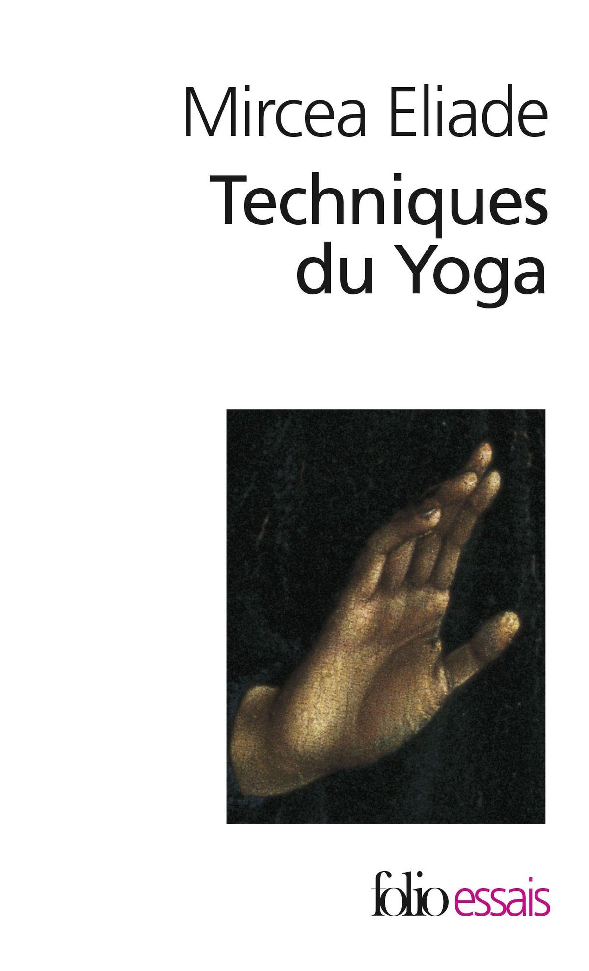 Techniques du Yoga 9782070328444