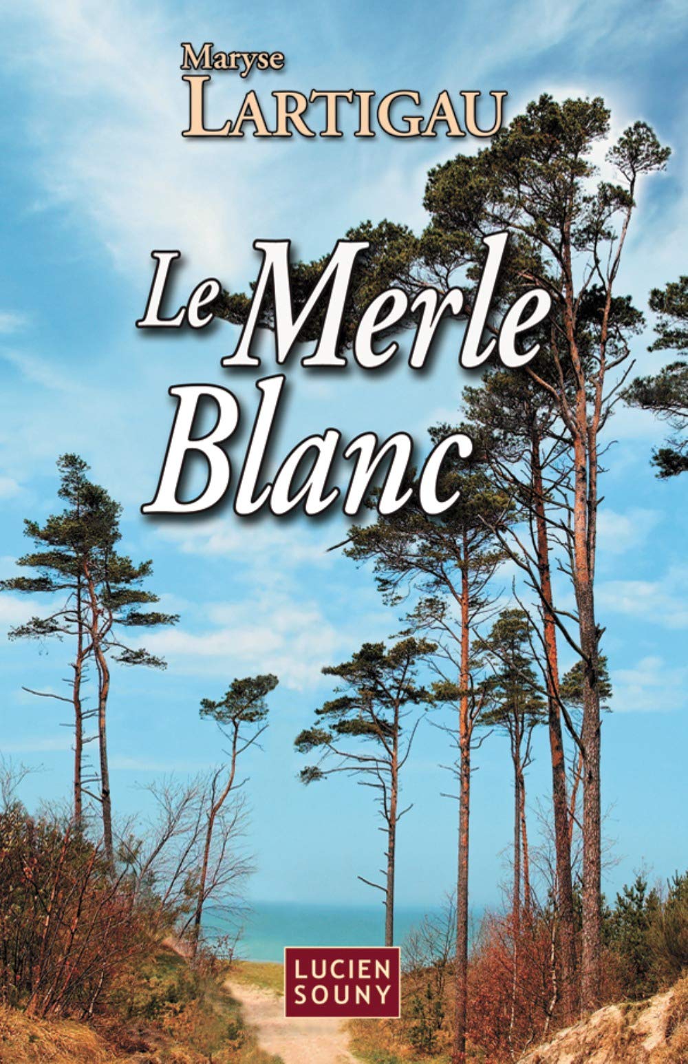 Le merle blanc 9782848862545