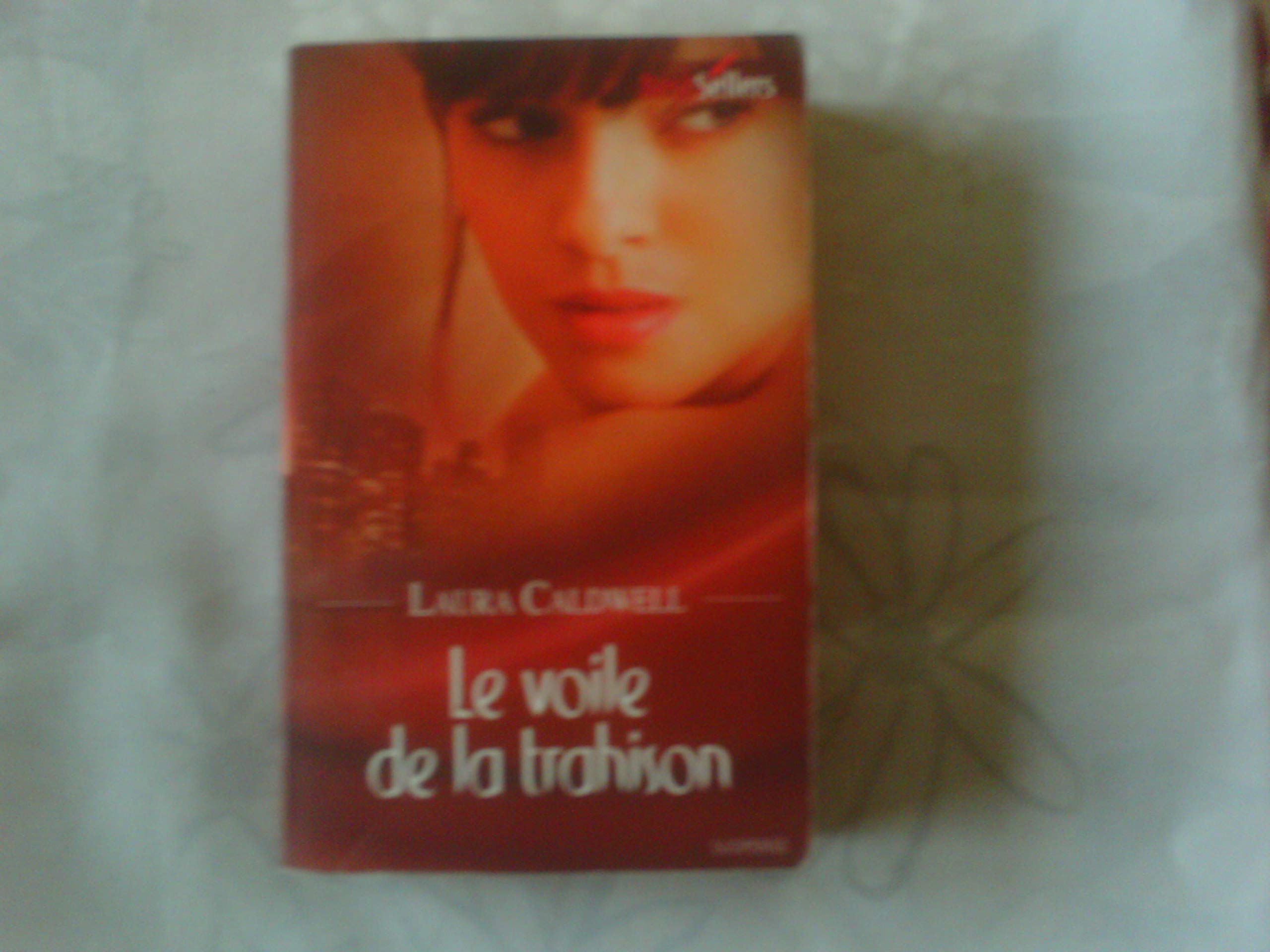 Le voile de la trahison 9782280216920