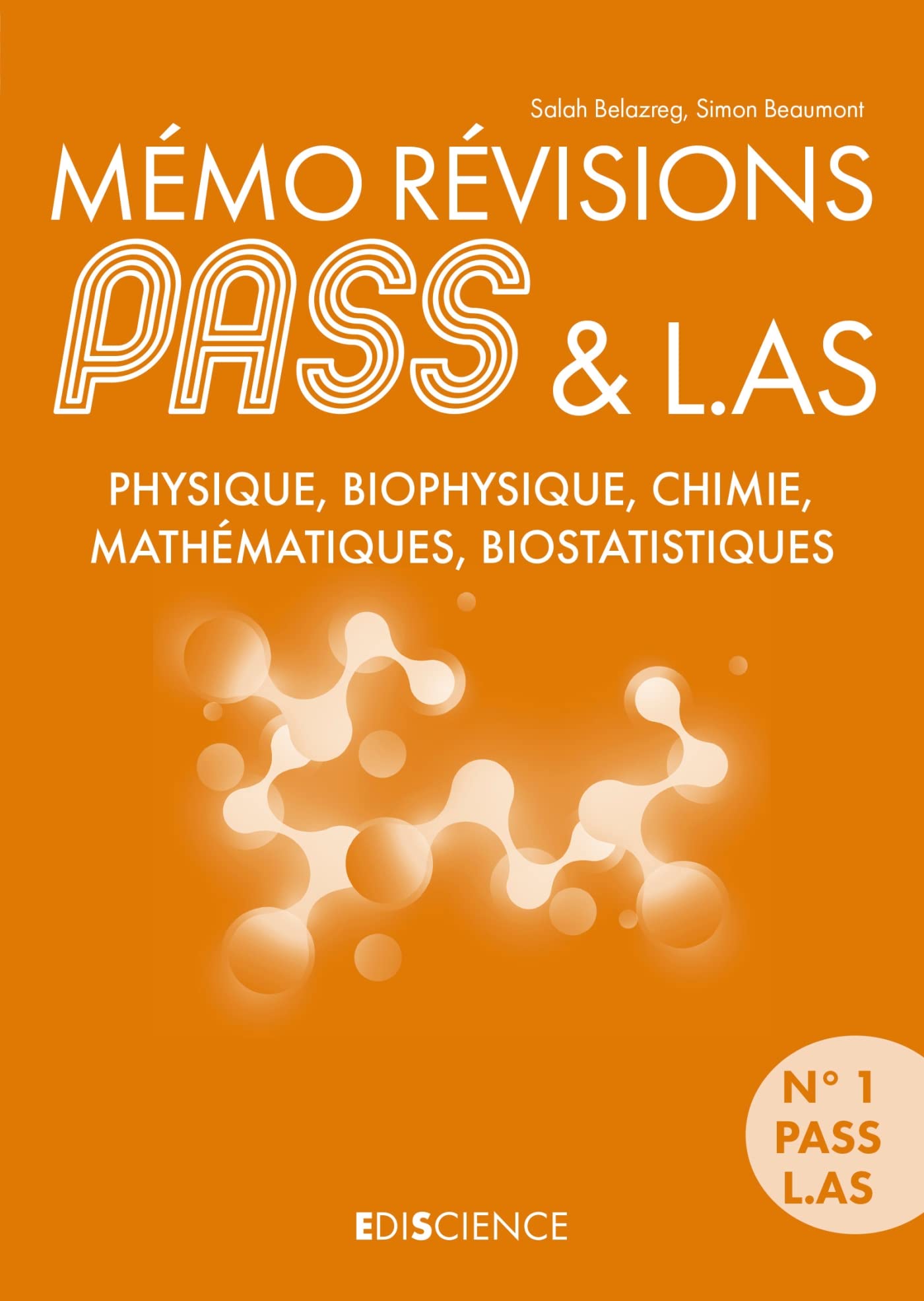 Mémo Révisions PASS & L.AS: Physique, Biophysique, Chimie, Mathématiques, Biostatistiques 9782100852833