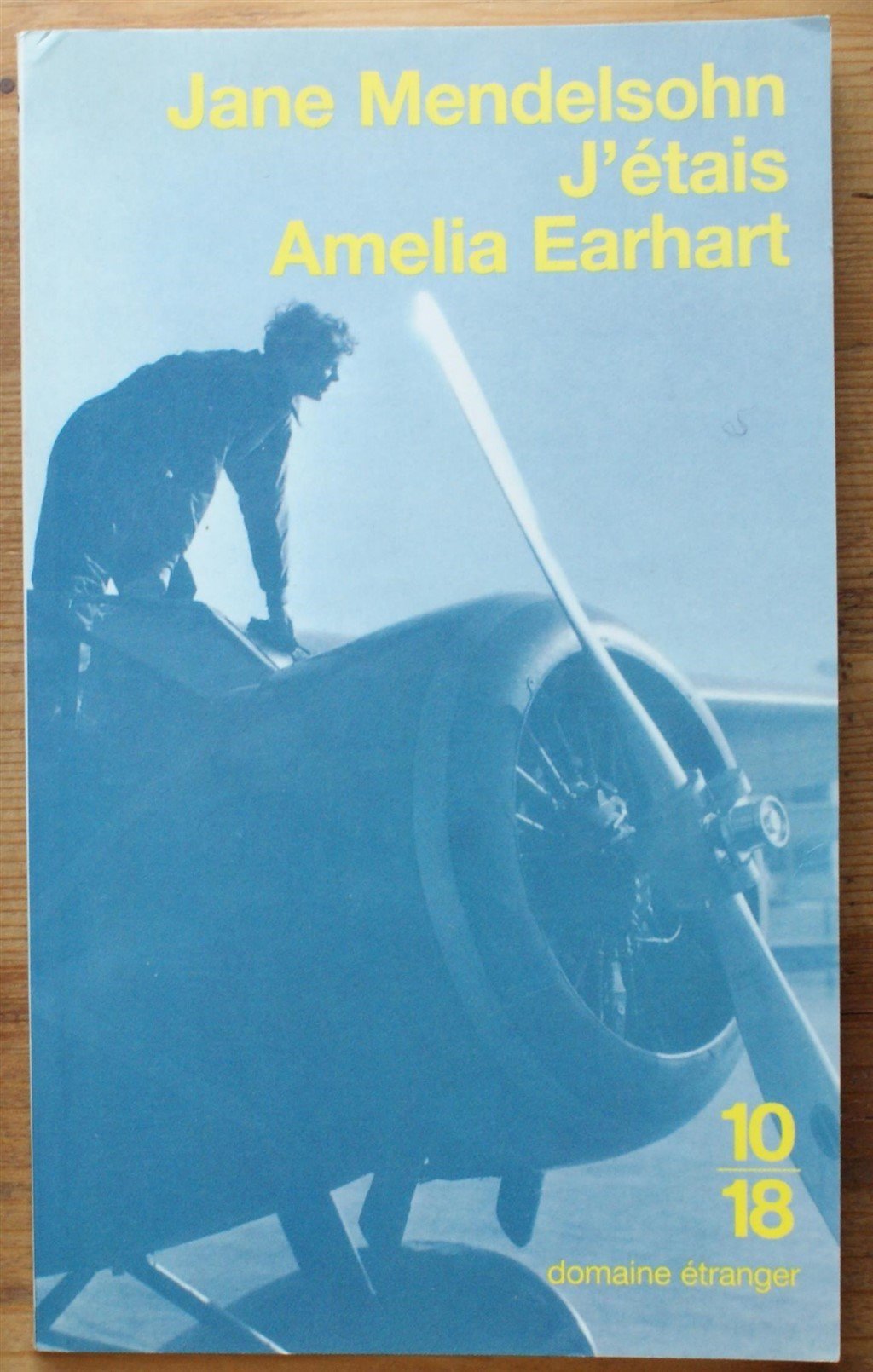J'étais Amelia Earhart 9782264024831