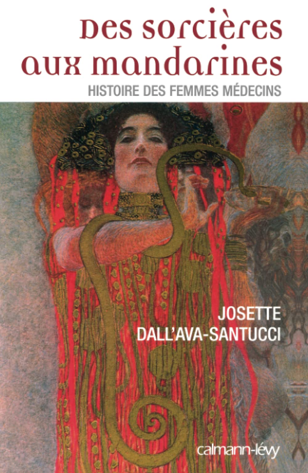 Des sorcières aux mandarines - Histoire des femmes médecins 9782702134993