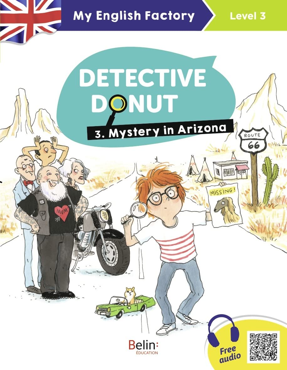 My English Factory - Detective Donut 3. Mystery in Arizona (Level 3) 9791035817107