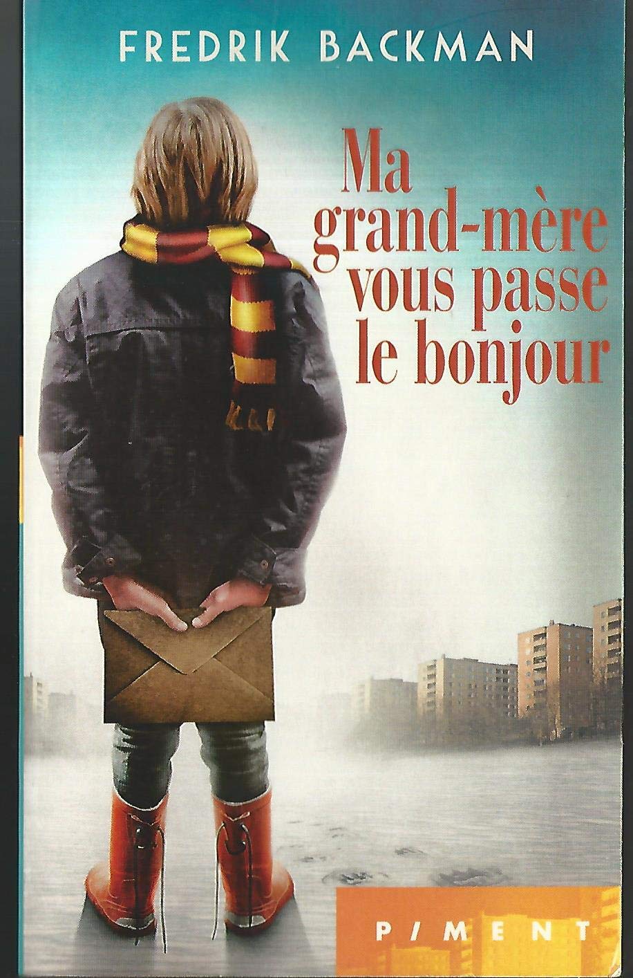 Ma grand-mère vous passe le bonjour 9782298109177