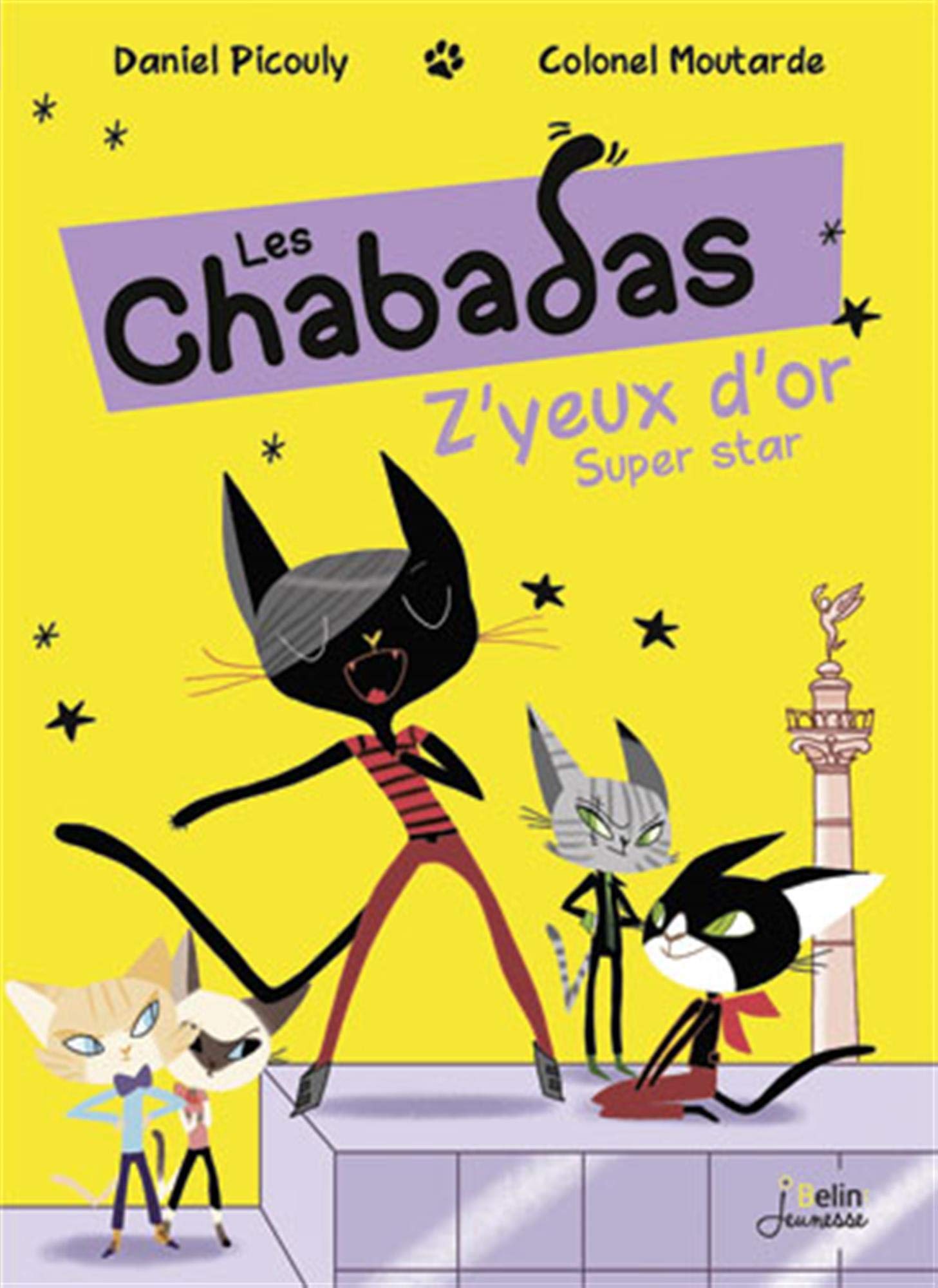 Z'YEUX D'OR SUPER STAR - LES CHABADAS T.: Les Chabadas - volume 2 9782701177335