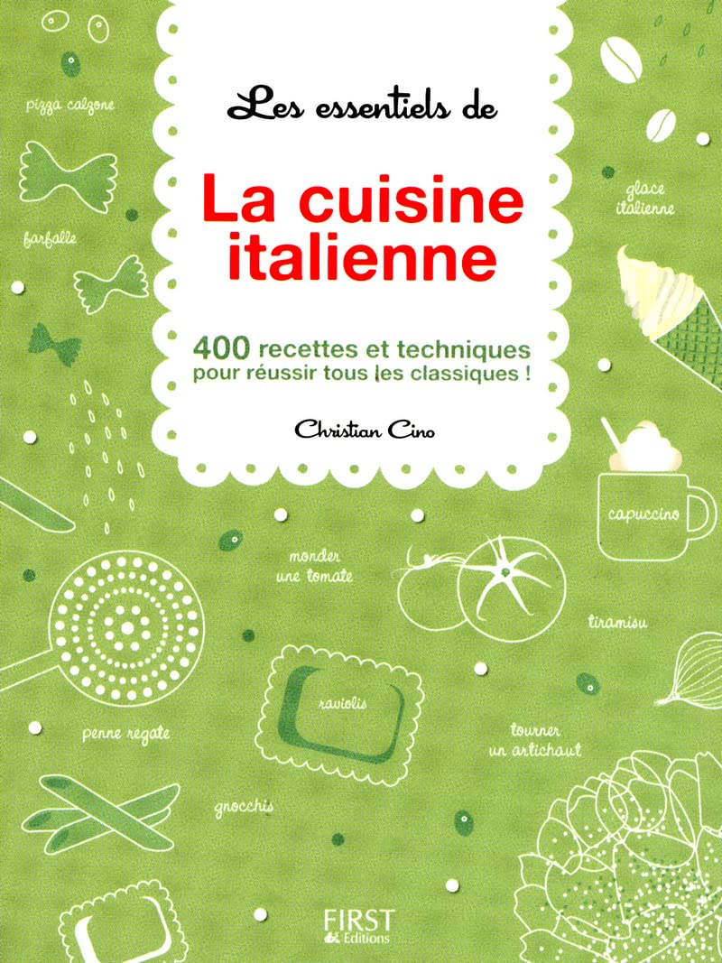 Les essentiels de - La cuisine italienne 9782754038836