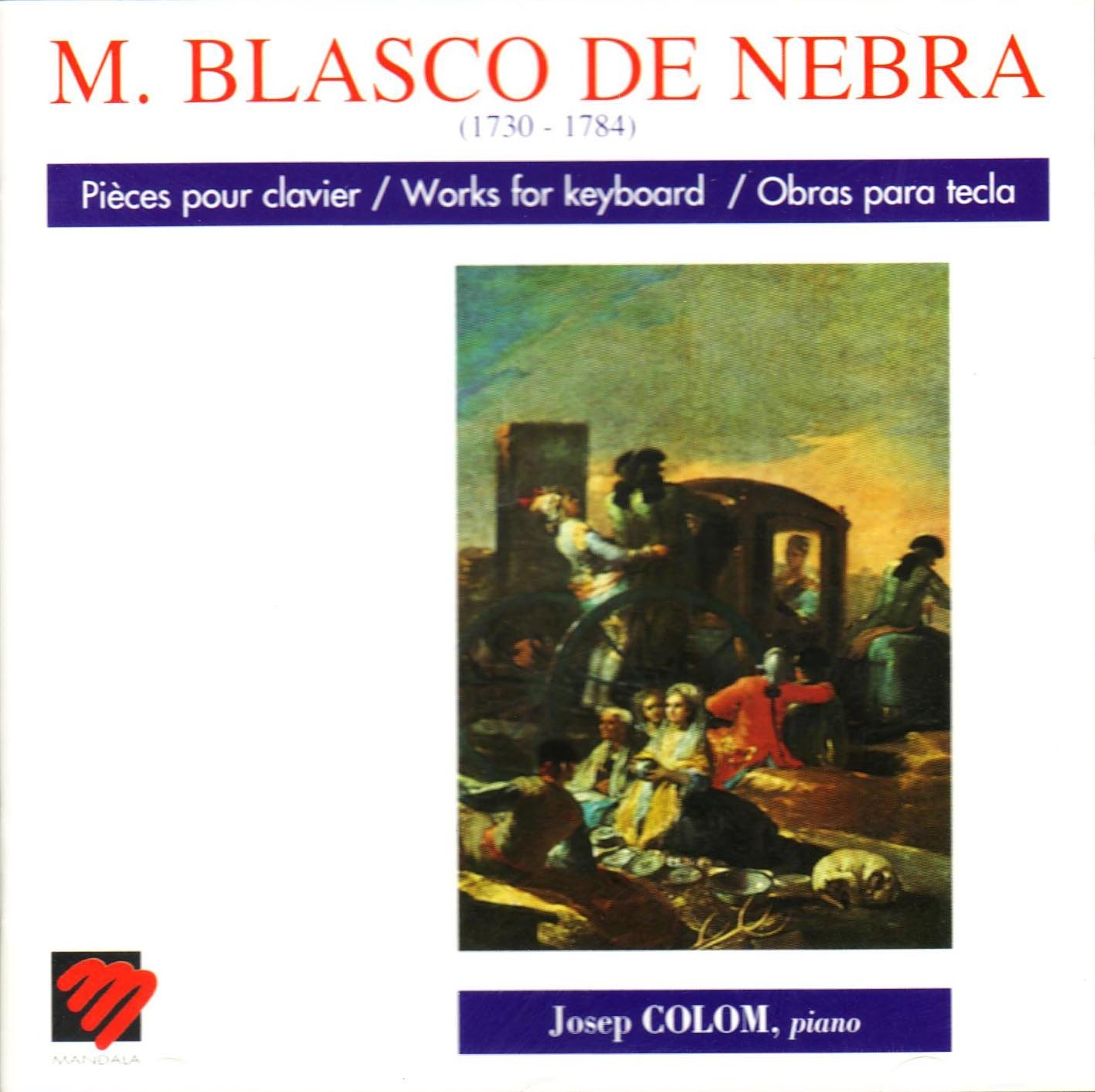 Blasco de Nebra : Pieces Pour Clavier 0794881316328