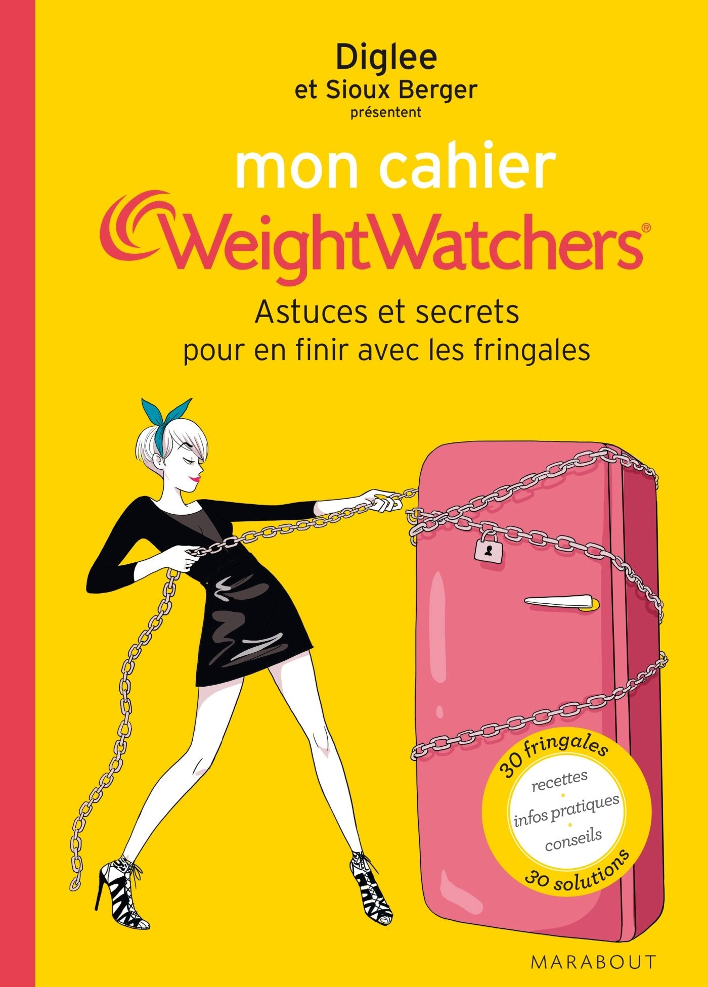 Mon cahier Weight Watchers - Astuces et secrets pour en finir avec les fringales 9782501098793