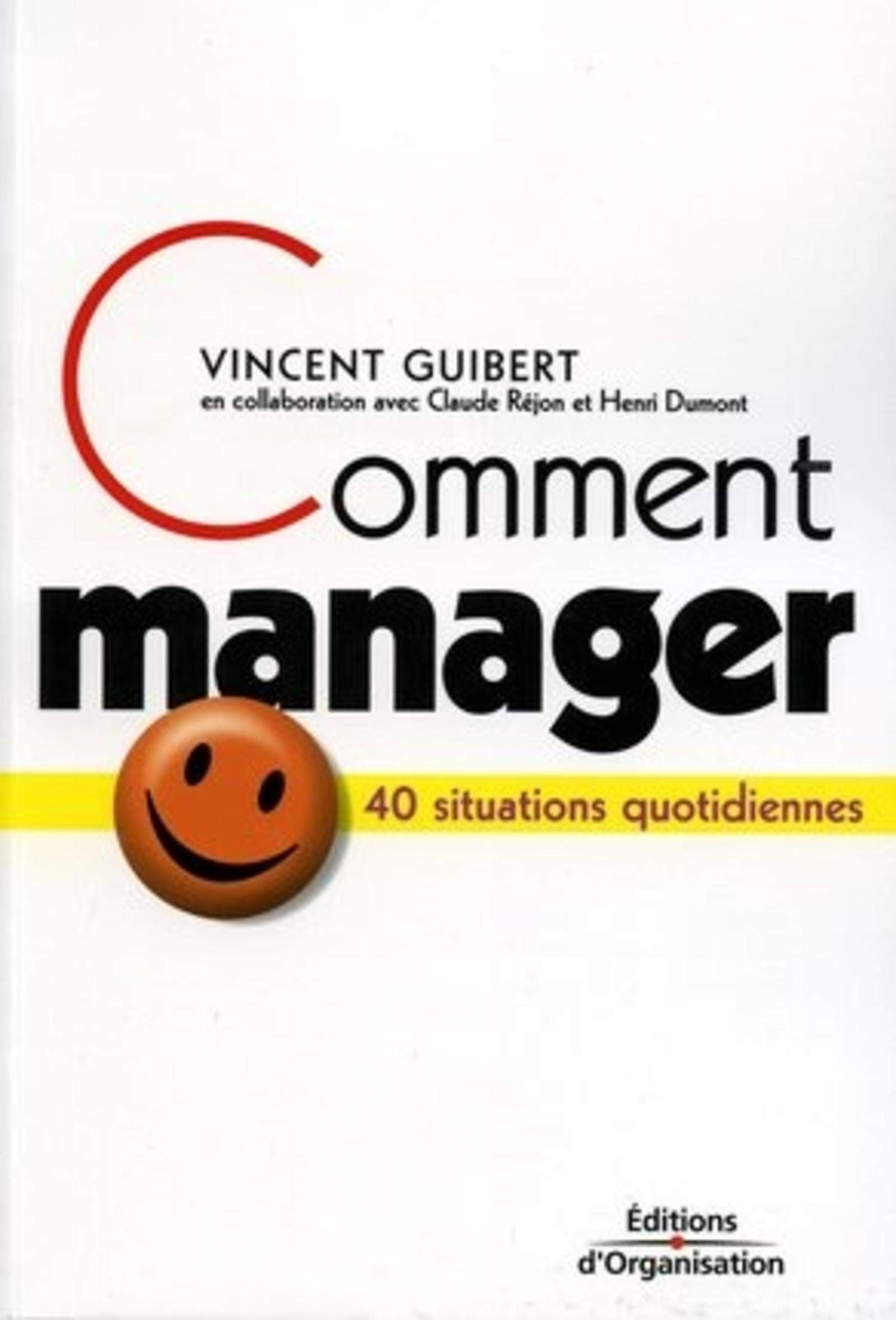 Comment manager: 40 situations quotidiennes 9782708130548