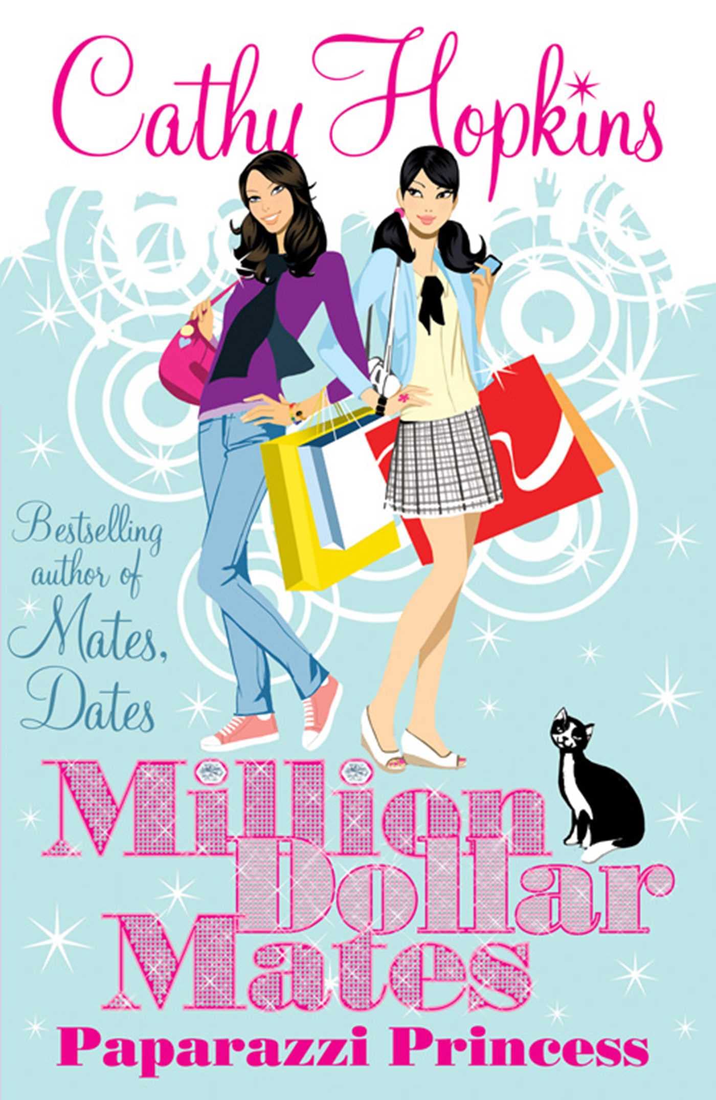 Million Dollar Mates: Paparazzi Princess 9781847387585
