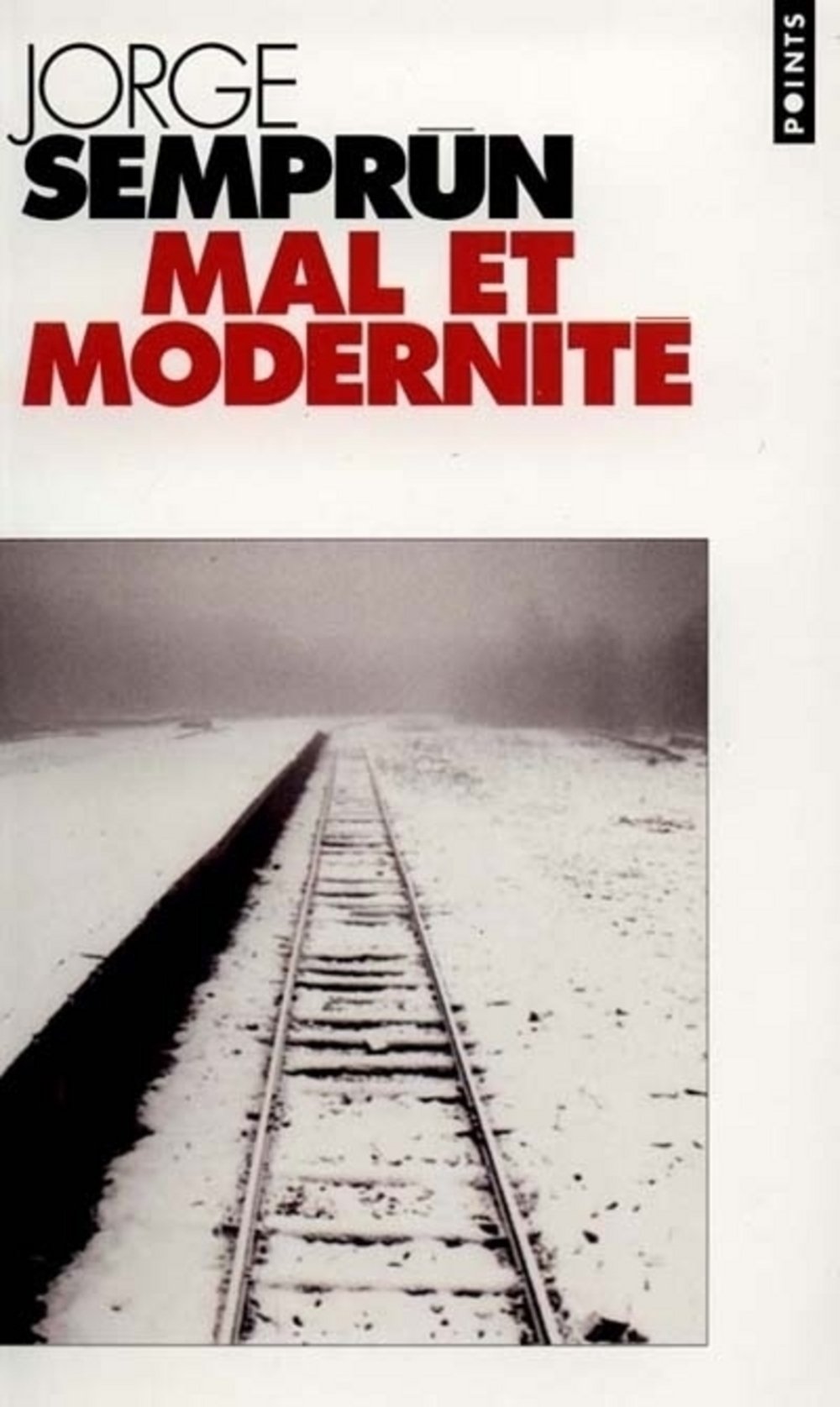 Mal et modernité. suivi de Vous avez une tombe au creux des nuages: Essai 9782020291408