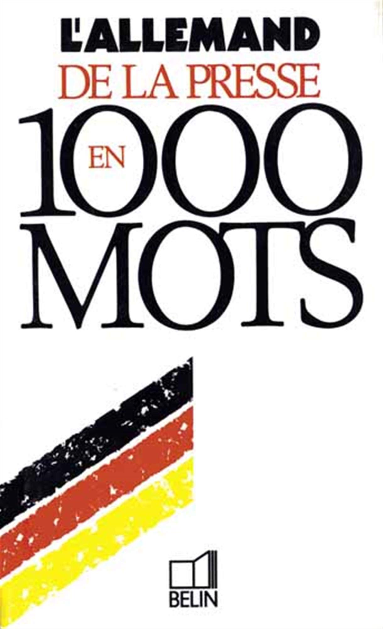 L'allemand de la presse en 1000 mots 9782701115795
