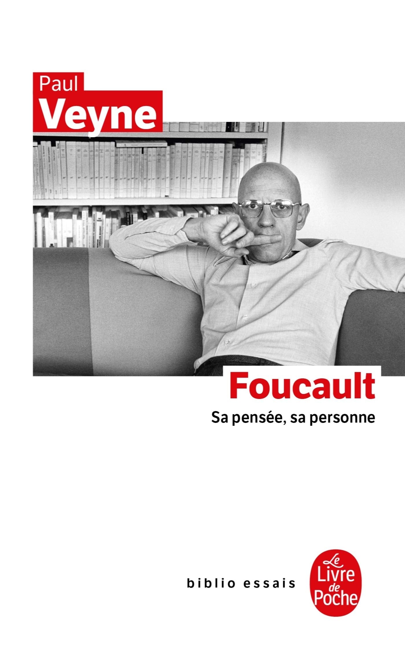Foucault, sa pensée, sa personne 9782253084723