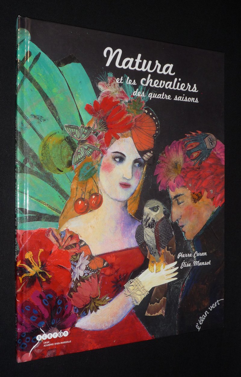 NATURA ET LES CHEVALIERS DES QUATRE SAISONS 9782844551351
