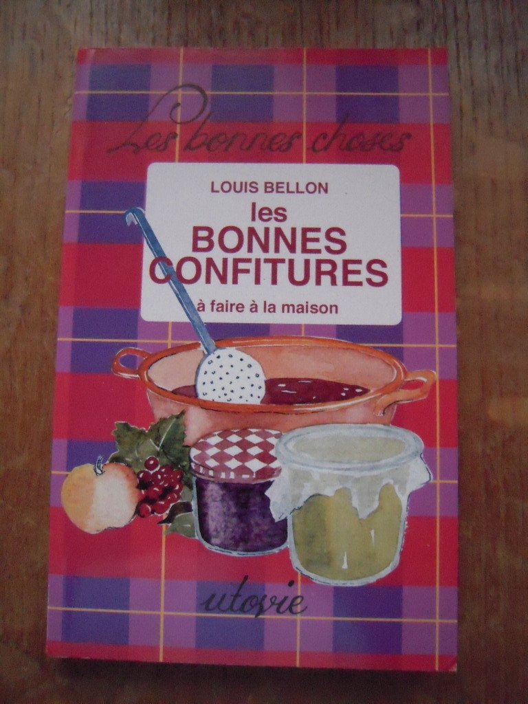 Les bonnes confitures à faire à la maison 9782868193353