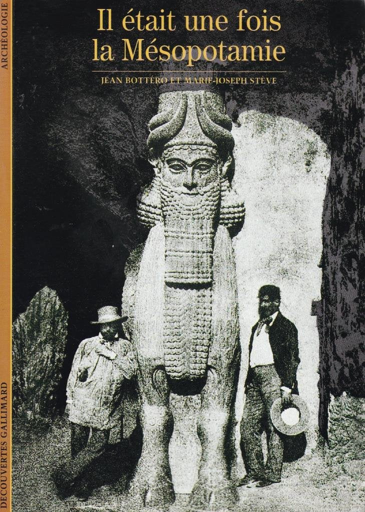 IL ETAIT UNE FOIS LA MESOPOTAMIE 9782070532544