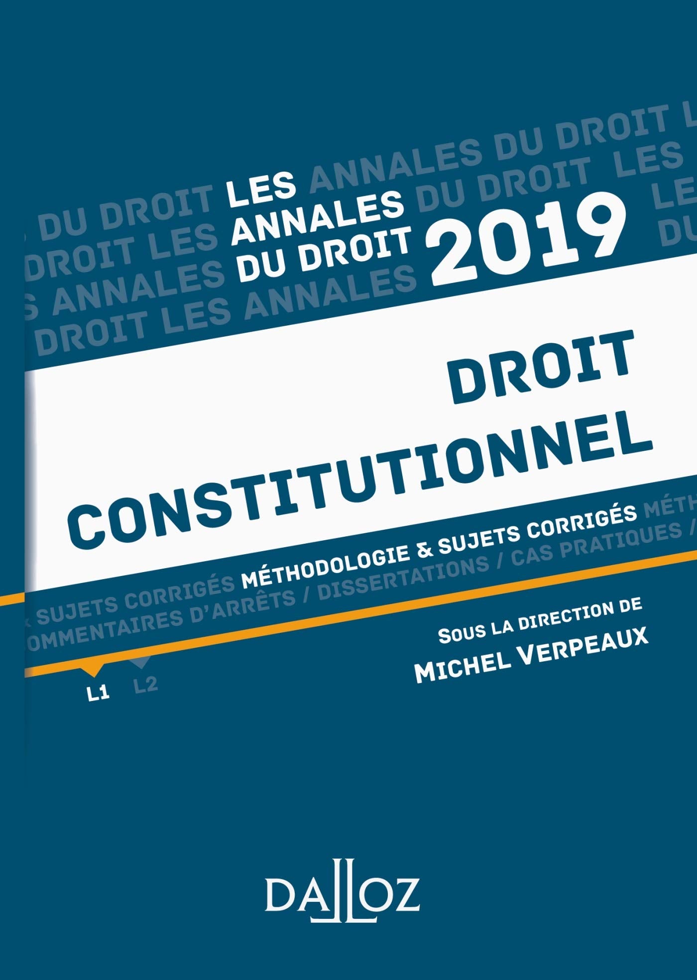 Droit constitutionnel: Méthodologie & sujets corrigés 9782247177981