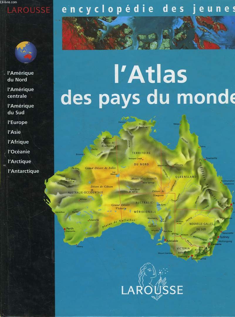 Encyclopédie des jeunes: L'atlas des pays du monde 9782036524057