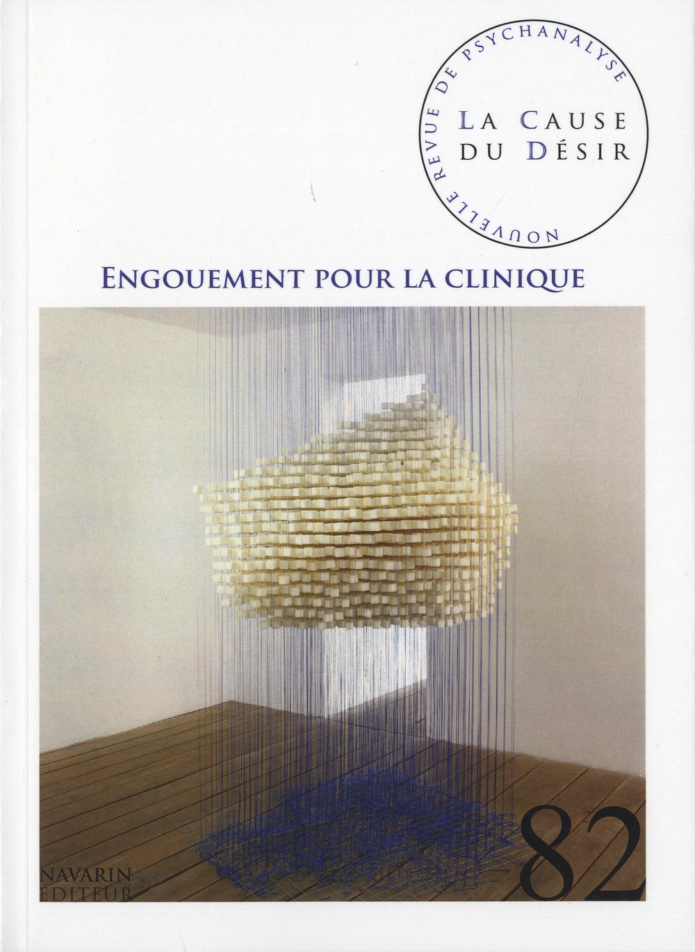 La Cause du désir 82 - Engouement pour la clinique 9782905040794