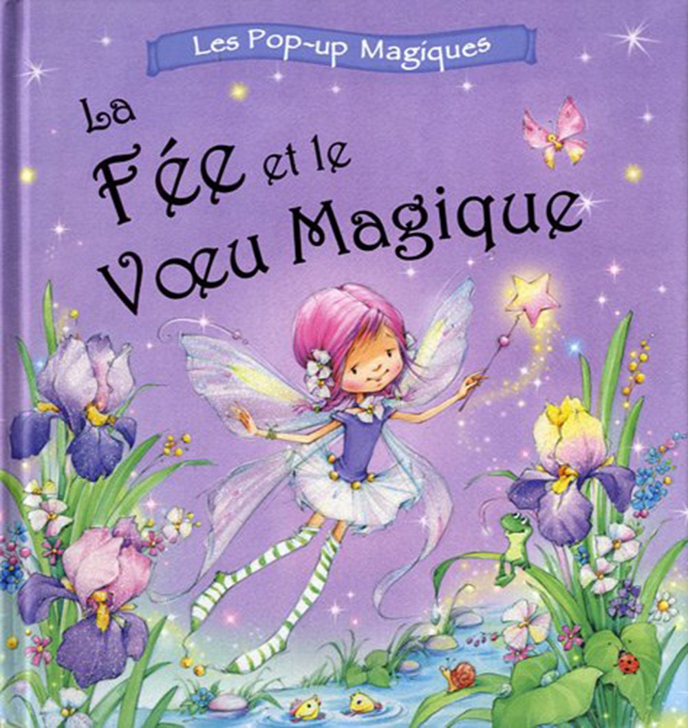 La Fée et le Voeu Magique 9782753202290