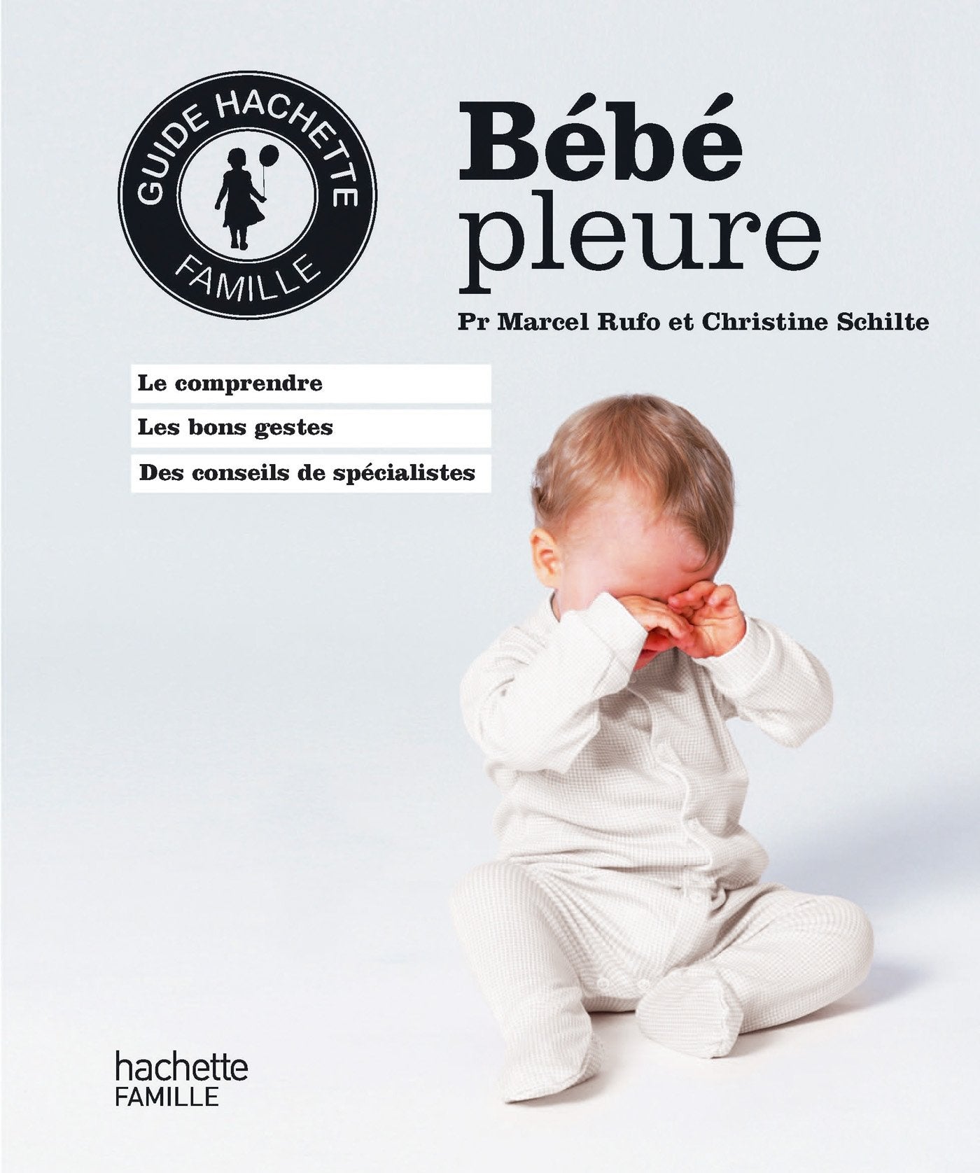 Bébé pleure 9782012385542