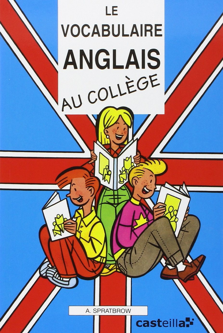 Le vocabulaire anglais au collège (Éd. 2007) 9782903891374