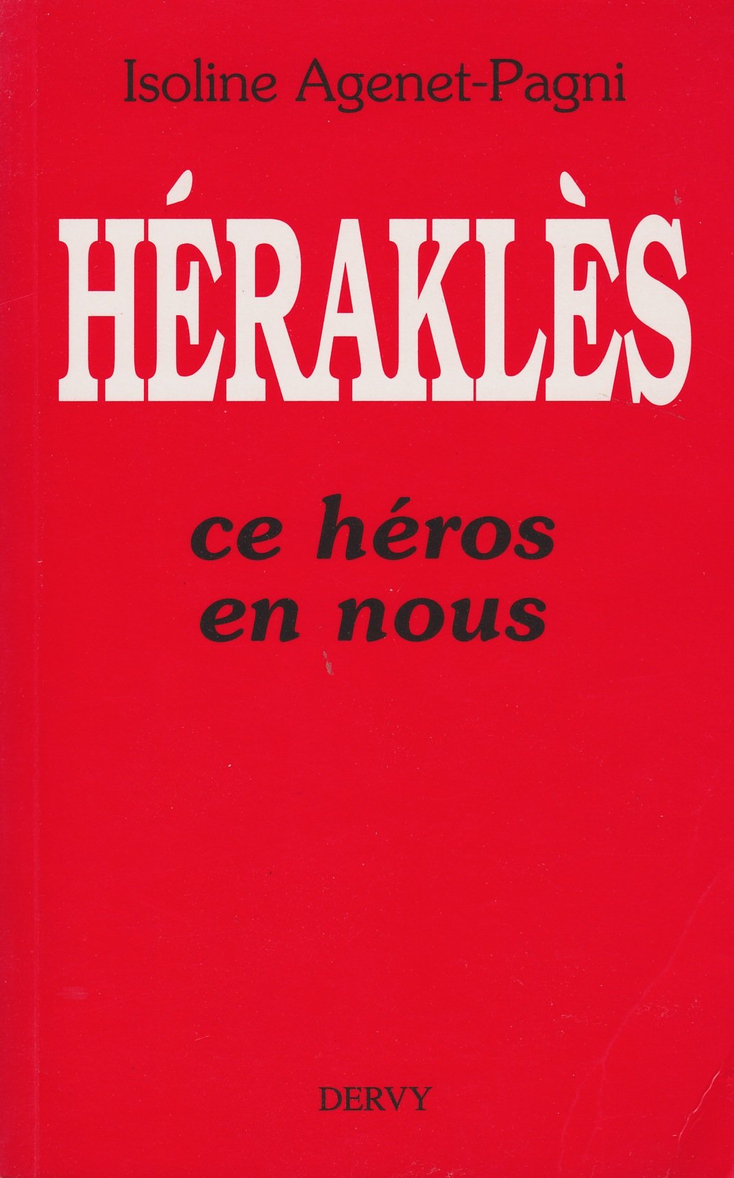 Héraklès, ce héros en nous 9782850764370