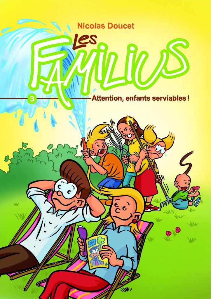 Les Familius, Attention, enfants serviables !: Tome 3 9782360400454