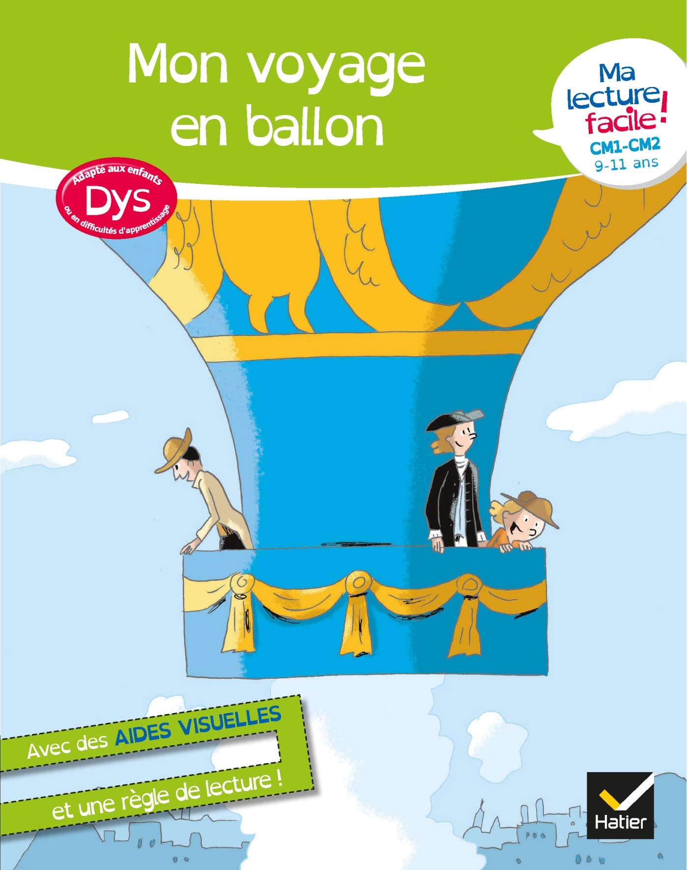 Ma lecture facile DYS CM1-CM2 : Mon voyage en ballon 9782401076679