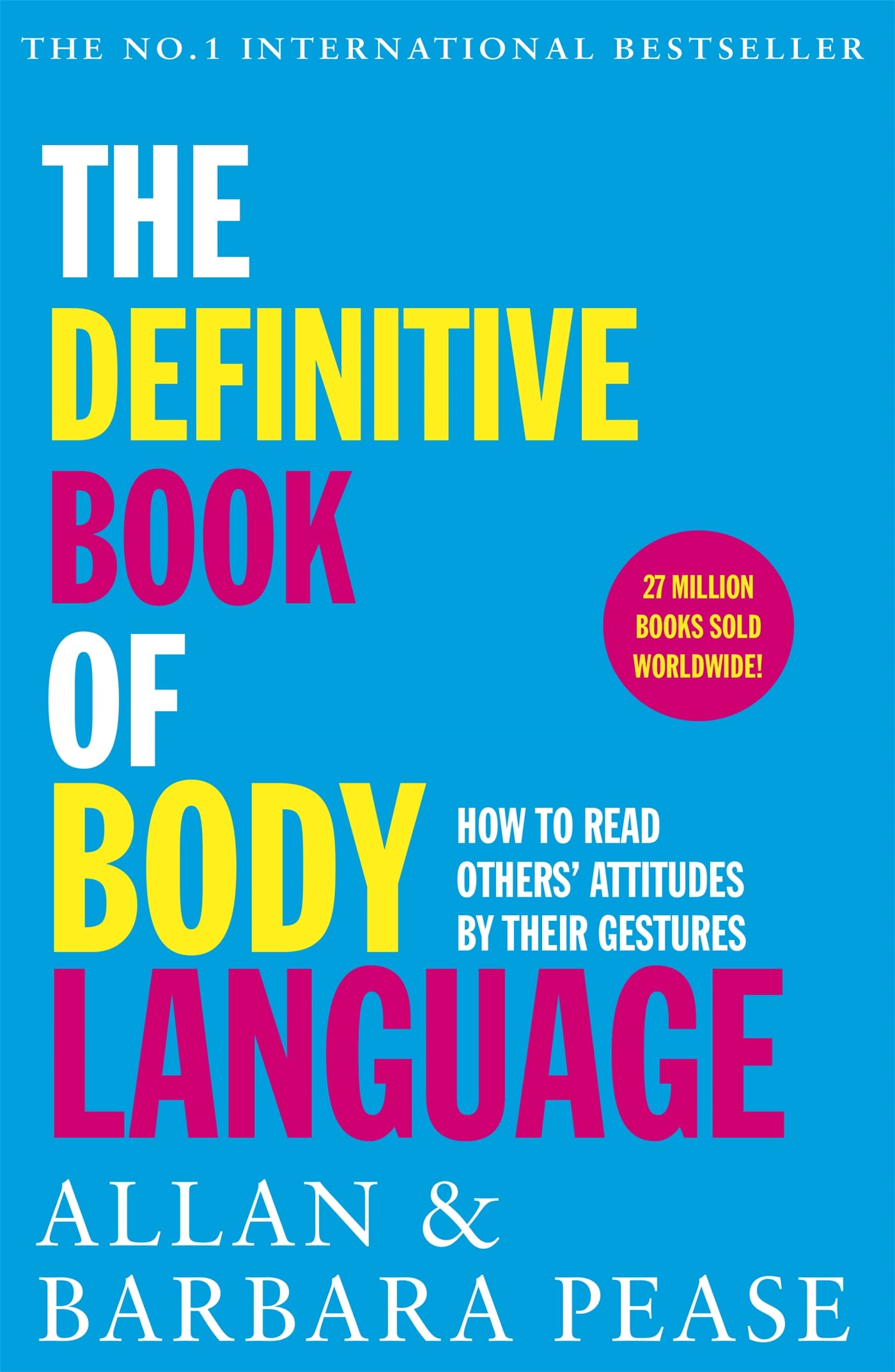 The Definitive Book of Body Language: How to read others' attitudes by their gestures 9781409168508