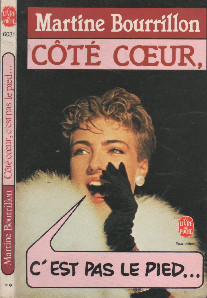 Côté coeur, c'est pas le pied 9782253036302