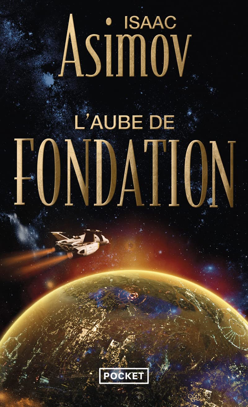 L'aube de Fondation - T2: Cycle de Fondation (2) 9782266157360