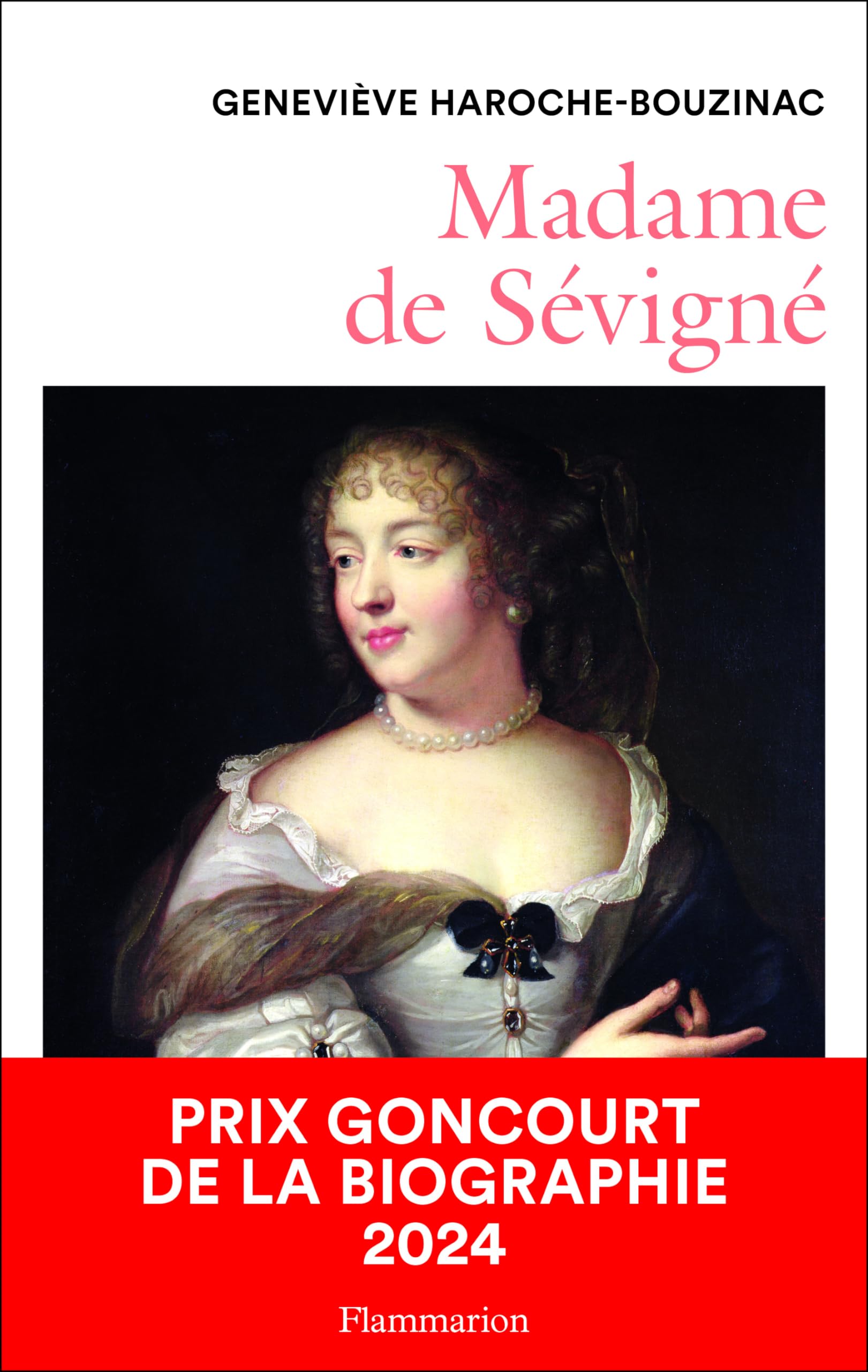 Madame de Sévigné: Une femme et son monde au Grand Siècle 9782080234346