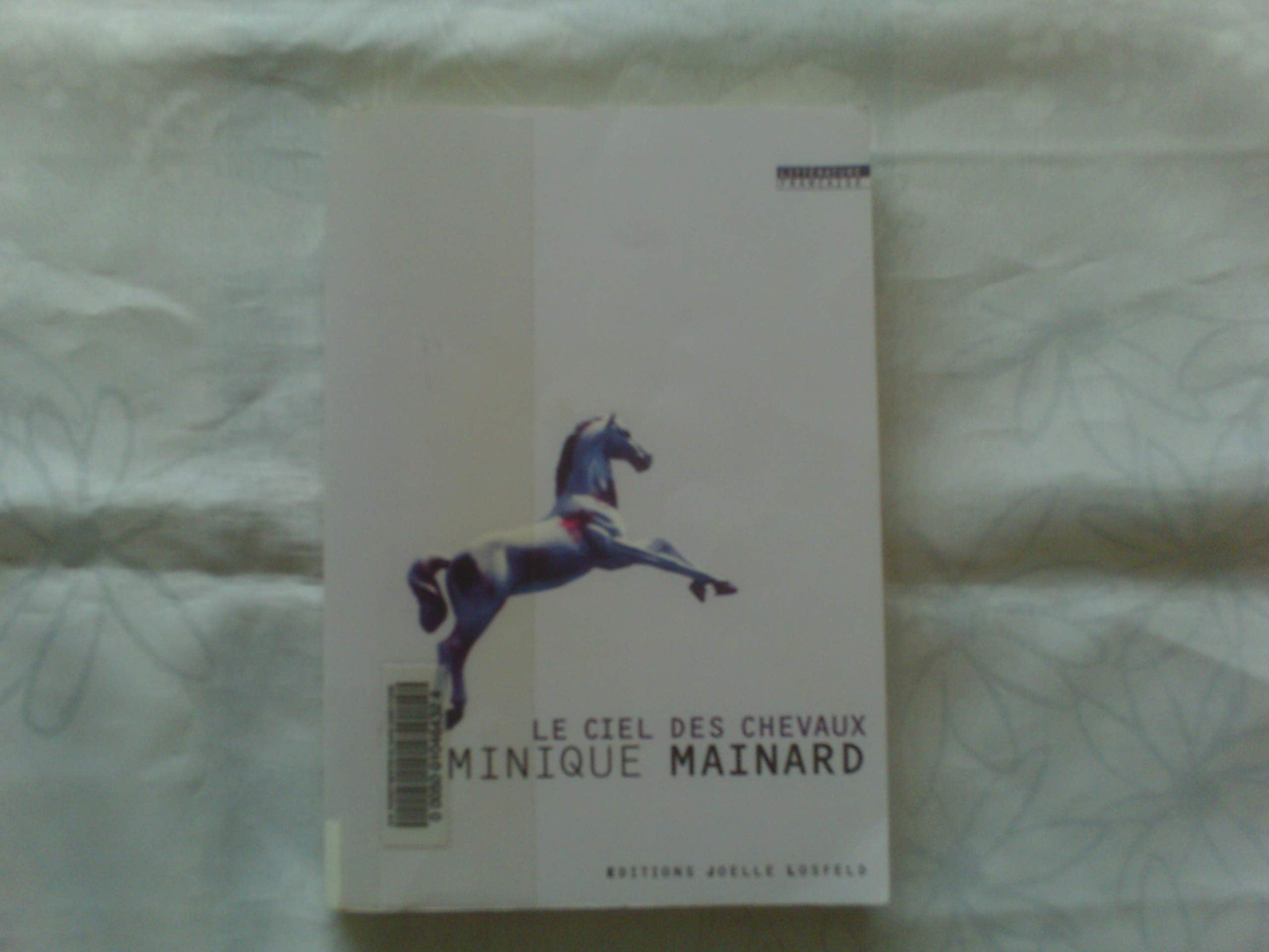 Le Ciel des chevaux 9782070789382